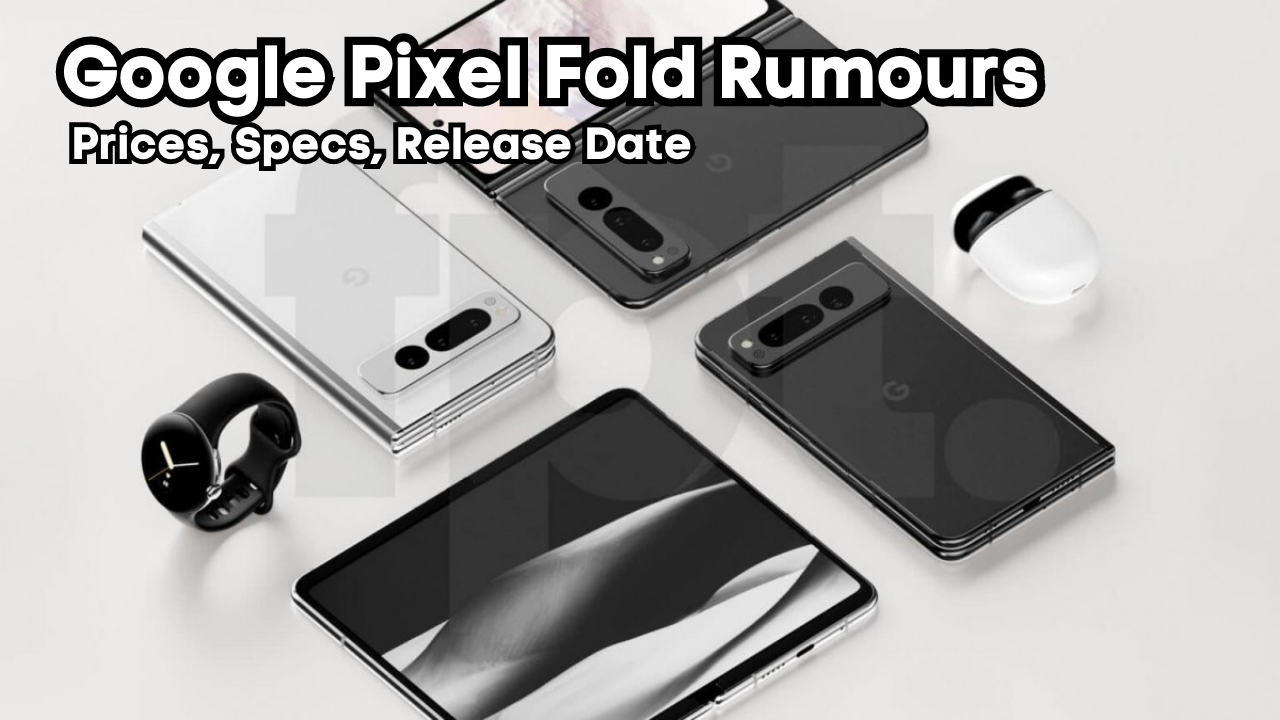 google pixel fold rumours